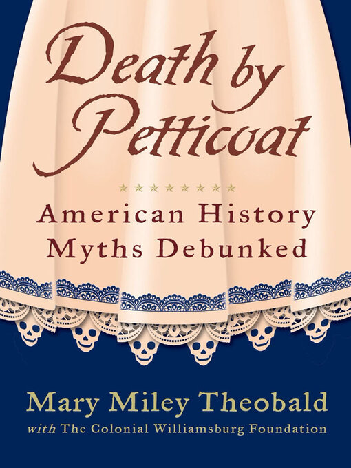 Title details for Death by Petticoat by Mary Miley Theobald - Available